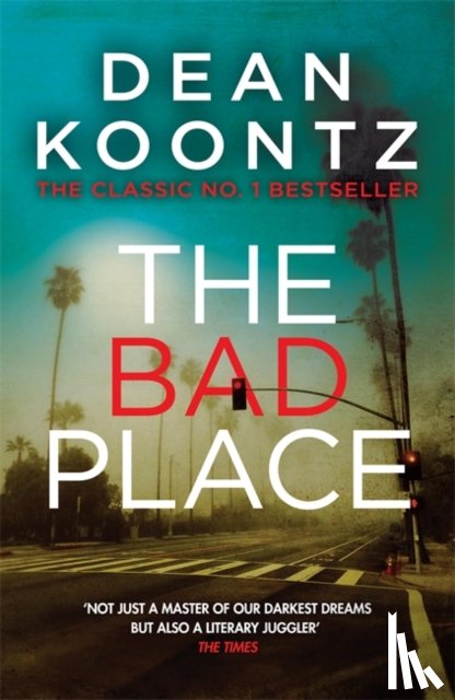 Koontz, Dean - The Bad Place
