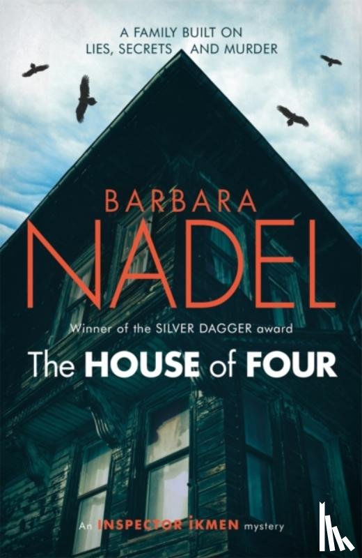 Nadel, Barbara - The House of Four (Inspector Ikmen Mystery 19)