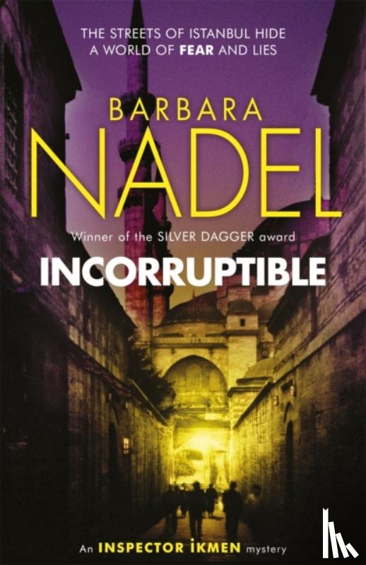 Nadel, Barbara - Incorruptible (Inspector Ikmen Mystery 20)