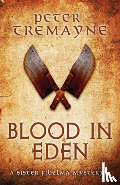 Tremayne, Peter - Blood in Eden (Sister Fidelma Mysteries Book 30)