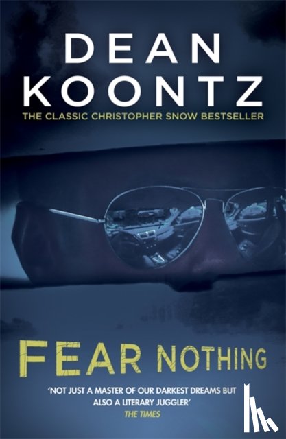 Koontz, Dean - Fear Nothing (Moonlight Bay Trilogy, Book 1)