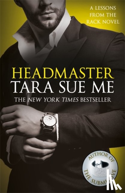 Me, Tara Sue - Headmaster: Lessons From The Rack Book 2