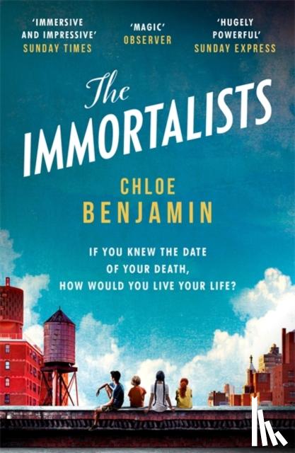 Benjamin, Chloe - The Immortalists