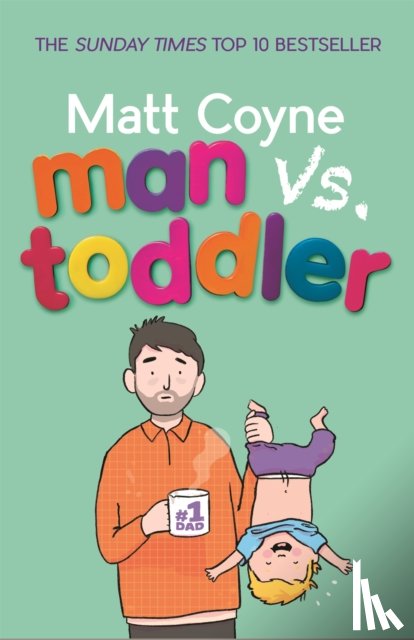 Coyne, Matt - Man vs. Toddler