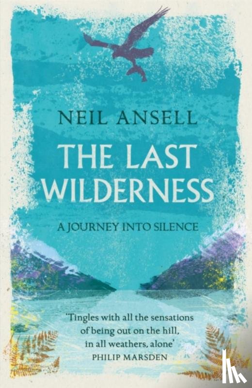 Ansell, Neil - The Last Wilderness