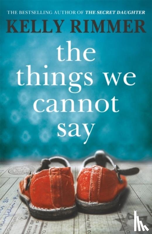 Rimmer, Kelly - The Things We Cannot Say