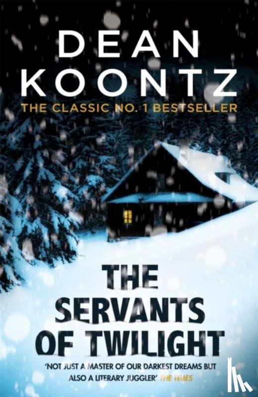 Koontz, Dean - The Servants of Twilight