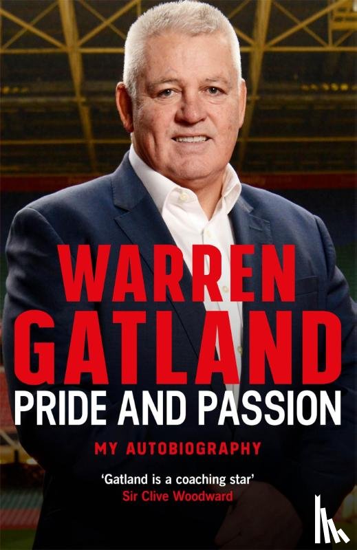 Gatland, Warren - Pride and Passion