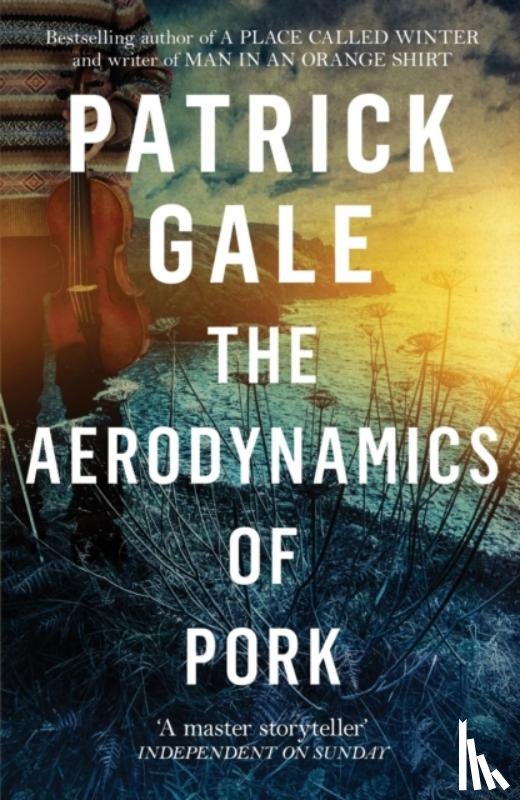 Gale, Patrick - The Aerodynamics of Pork