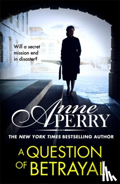 Perry, Anne - A Question of Betrayal (Elena Standish Book 2)