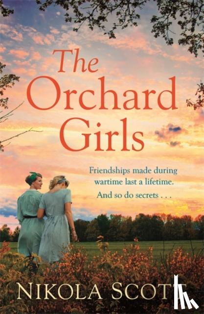 Scott, Nikola - The Orchard Girls