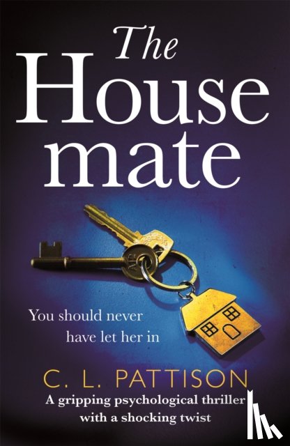Pattison, C. L. - The Housemate