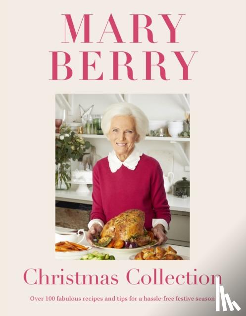 Berry, Mary - Mary Berry's Christmas Collection