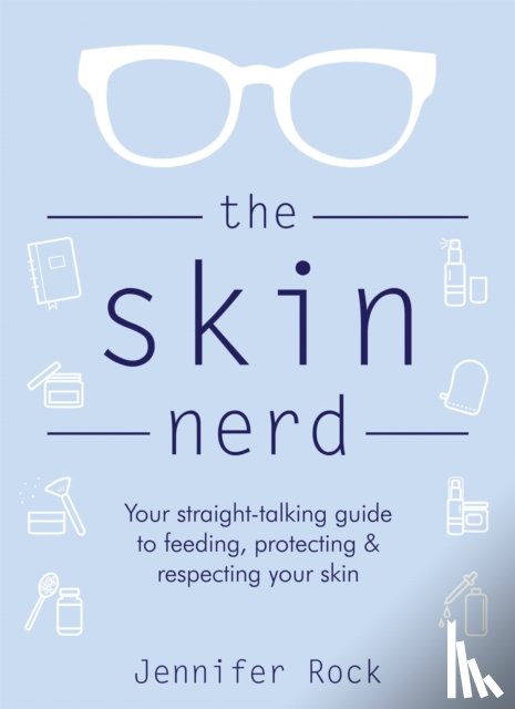 Rock, Jennifer - The Skin Nerd