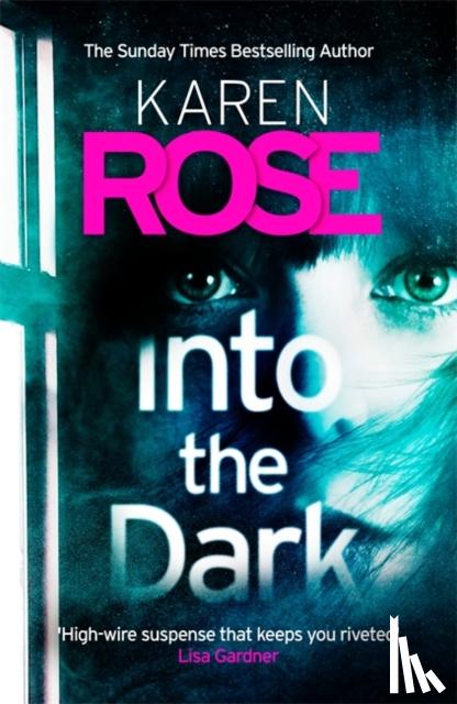 Rose, Karen - Into the Dark (The Cincinnati Series Book 5)
