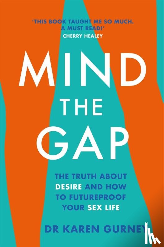 Gurney, Dr Karen - Mind The Gap