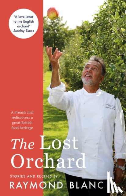 Blanc, Raymond - The Lost Orchard