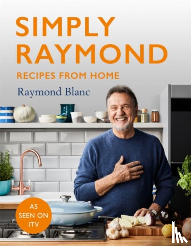 Blanc, Raymond - Simply Raymond