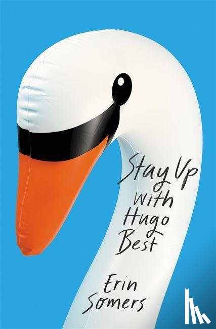 Somers, Erin - Stay Up With Hugo Best
