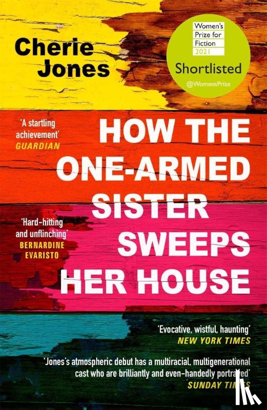 Jones, Cherie - How the One-Armed Sister Sweeps Her House