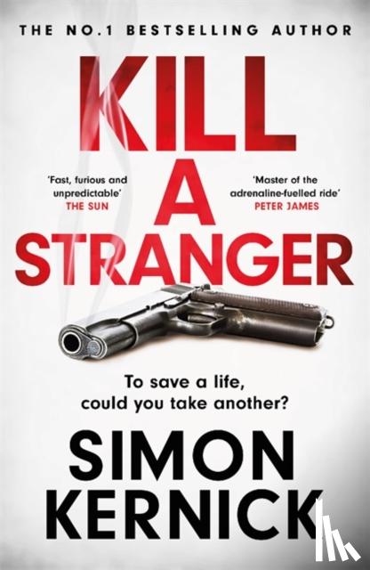 Kernick, Simon - Kill A Stranger