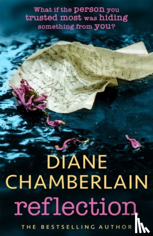 Chamberlain, Diane - Reflection: A gripping and moving story of small town secrets from the Sunday Times bestselling author