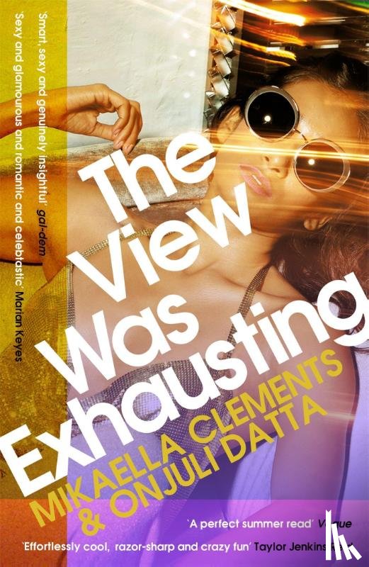 Clements, Mikaella, Datta, Onjuli - The View Was Exhausting