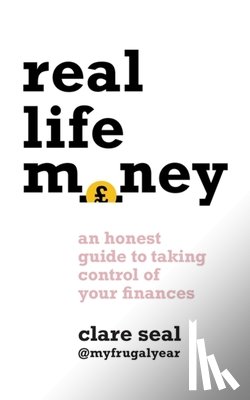 Seal, Clare - Real Life Money