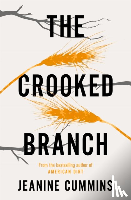 Cummins, Jeanine - The Crooked Branch