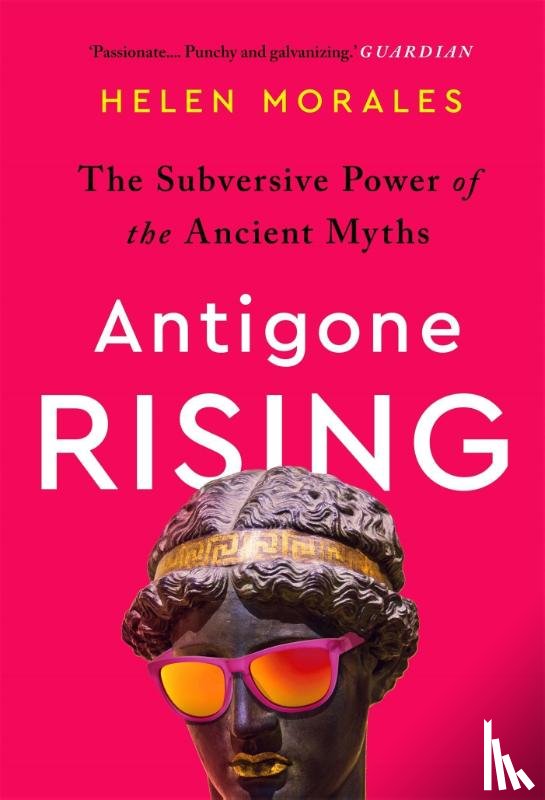 Morales, Helen - Antigone Rising