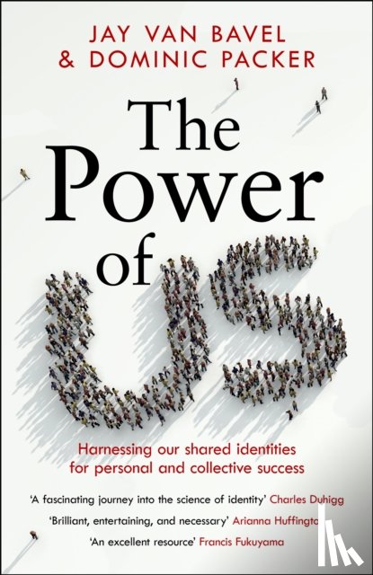 Bavel, Jay Van, Packer, Dominic J. - The Power of Us