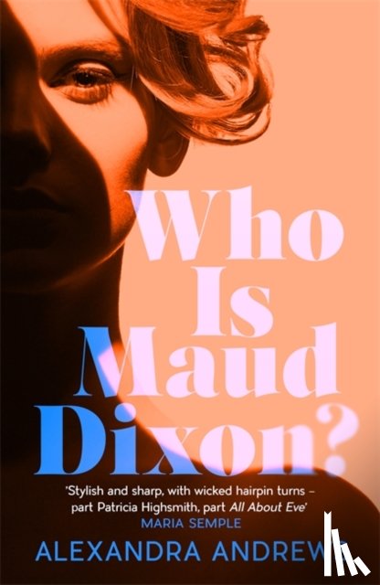 Andrews, Alexandra - Who is Maud Dixon?