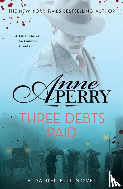 Perry, Anne - Three Debts Paid (Daniel Pitt Mystery 5)