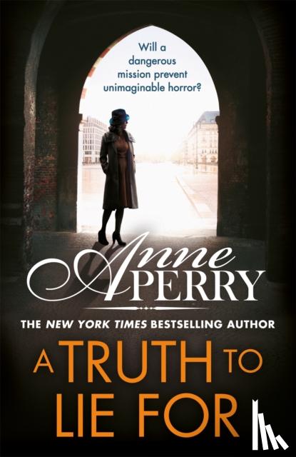 Perry, Anne - A Truth To Lie For (Elena Standish Book 4)