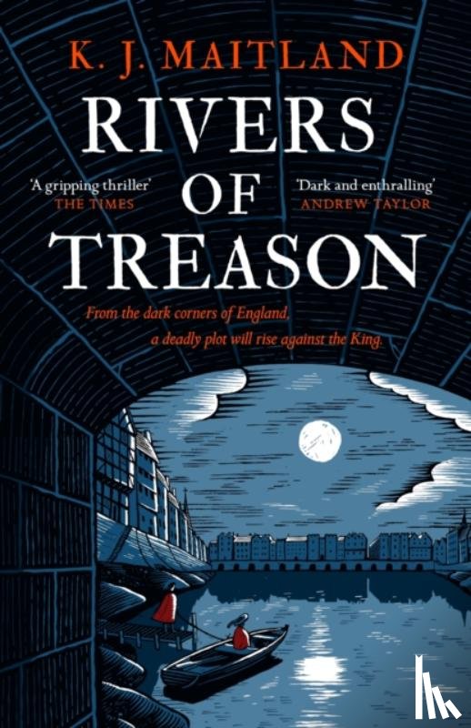 Maitland, K. J. - Rivers of Treason