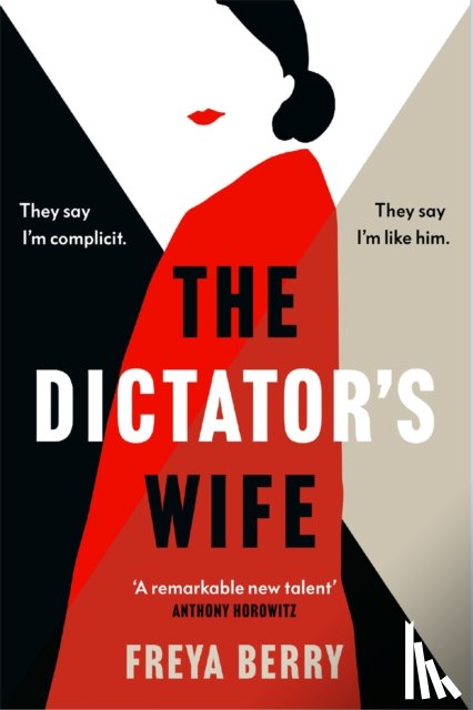 Berry, Freya - The Dictator's Wife