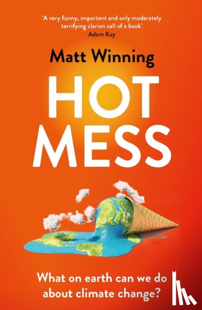 Winning, Matt - Hot Mess