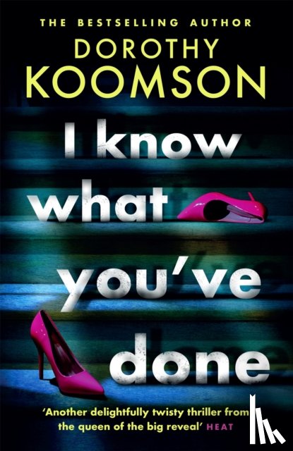 Koomson, Dorothy - I Know What You've Done