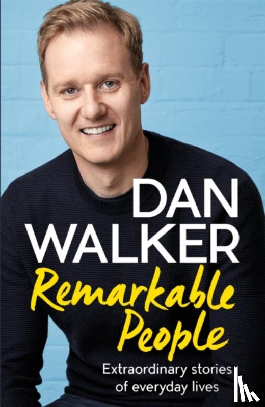 Walker, Dan - Remarkable People