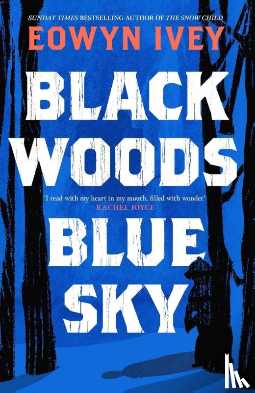 Ivey, Eowyn - Black Woods, Blue Sky