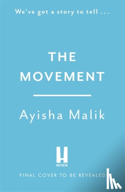 Malik, Ayisha - The Movement