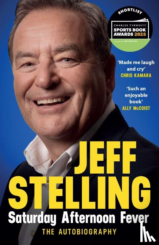 Stelling, Jeff - Saturday Afternoon Fever