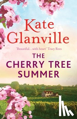 Glanville, Kate - The Cherry Tree Summer
