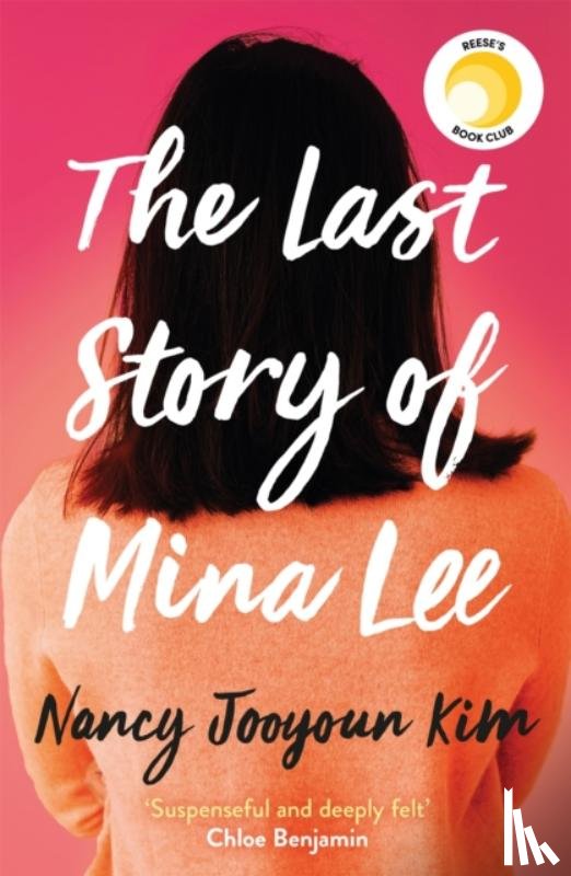 Kim, Nancy Jooyoun - The Last Story of Mina Lee