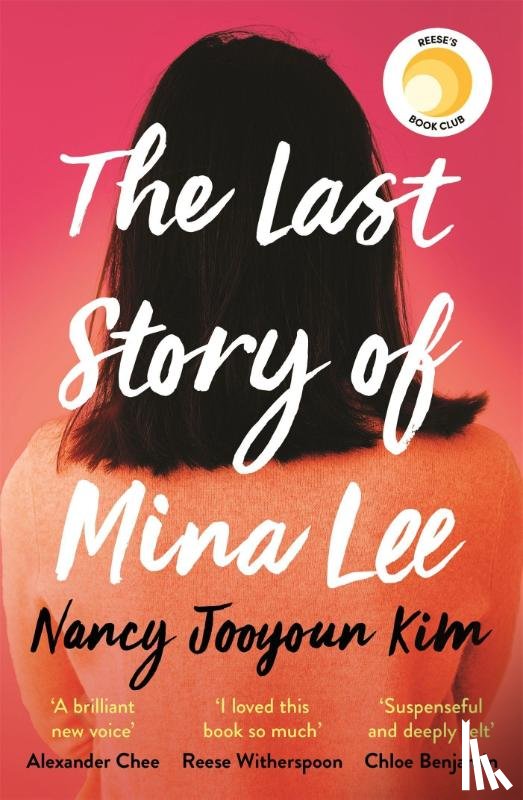 Kim, Nancy Jooyoun - The Last Story of Mina Lee