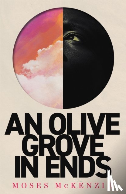 McKenzie, Moses - An Olive Grove in Ends
