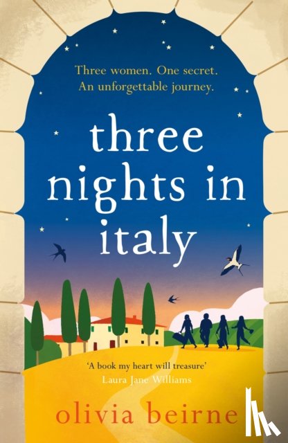 Beirne, Olivia - Three Nights in Italy: a hilarious and heart-warming story of love, second chances and the importance of not taking life for granted
