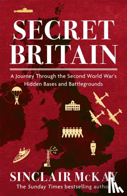 McKay, Sinclair - Secret Britain