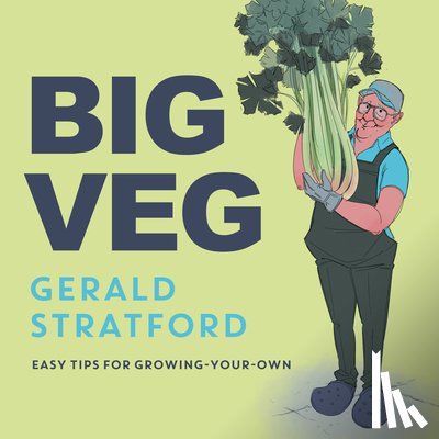 Stratford, Gerald - Big Veg