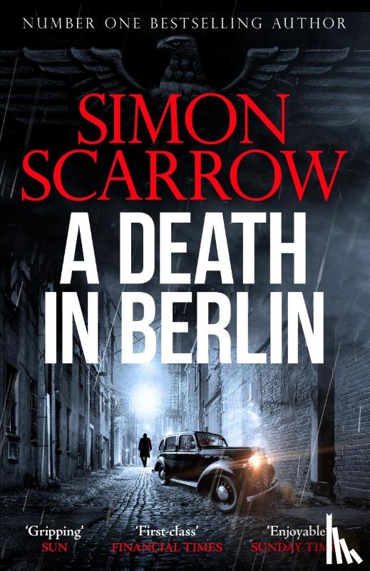 Scarrow, Simon - A Death in Berlin